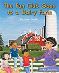 Link to book The Fun Club Goes to a Dairy Farm