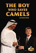 The Boy Who Saves Camels