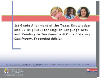 1st Grade Alignment of Texas Knowledge and Skills (TEKS) for English Language Arts and Reading and The Literacy Continuum, Expanded Edition